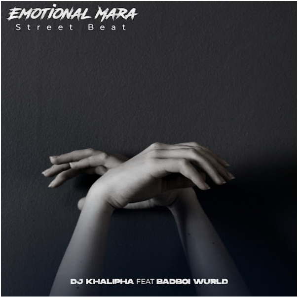 Dj Khalipha ft. Badboi Wurld – Emotional Mara Street Beat