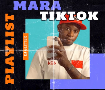 DJ Glitter – TikTok Mara Playlist Track 4 Ft Azzi Beat