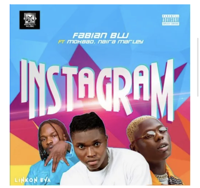 Fabian Blu ft. Mohbad & Naira Marley – Instagram